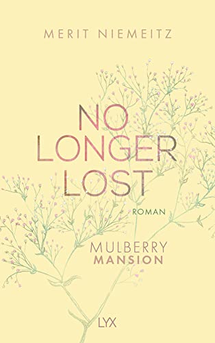 No Longer Lost - Mulberry Mansion von LYX