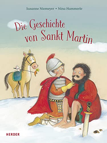 Die Geschichte von Sankt Martin: Bilderbuch von VERLAG HERDER GMBH