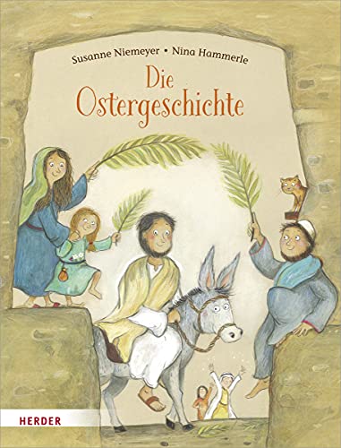 Die Ostergeschichte: Bilderbuch von Herder Verlag GmbH