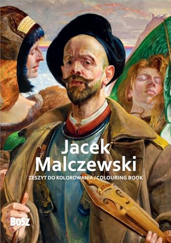 Jacek Malczewski zeszyt do kolorowania von Bosz