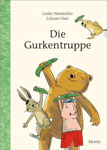 Die Gurkentruppe von Moritz Verlag-GmbH