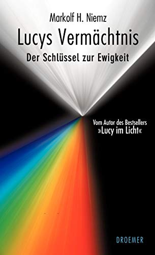 Lucys Vermächtnis: Der Schlüssel zur Ewigkeit