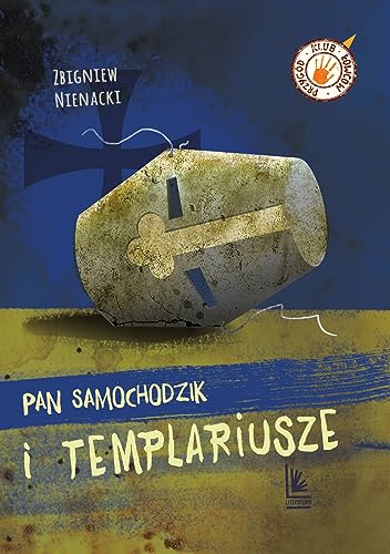 Pan Samochodzik i templariusze (KLUB ŁOWCÓW PRZYGÓD)