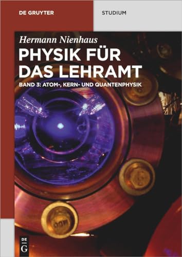 Atom-, Kern- und Quantenphysik (De Gruyter Studium)
