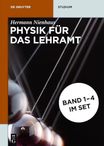 Set Physik für das Lehramt (De Gruyter Studium) von de Gruyter
