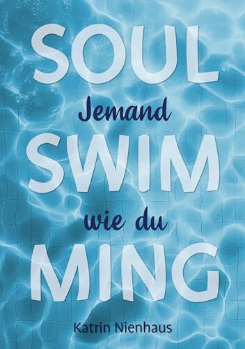 Jemand wie du (Soulswimming) von tolino media