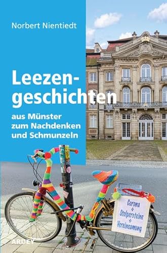 Leezengeschichten aus Münster zum Nachdenken und Schmunzeln