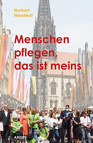 Menschen pflegen, das ist meins von Ardey-Verlag