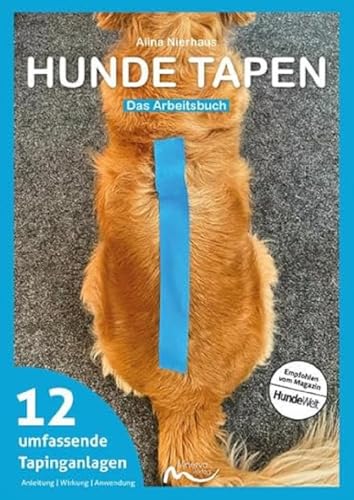 Hunde tapen: Das Arbeitsbuch | 12 umfassende Tapinganlagen von Minerva Verlag
