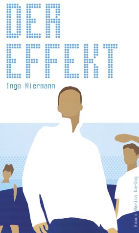 Der Effekt: Roman.