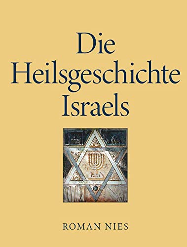Die Heilsgeschichte Israels von Buchschmiede