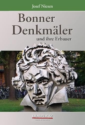 Bonner Denkmäler und ihre Erbauer