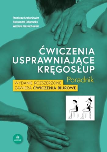 Ćwiczenia usprawniające kręgosłup Poradnik von Harmonia
