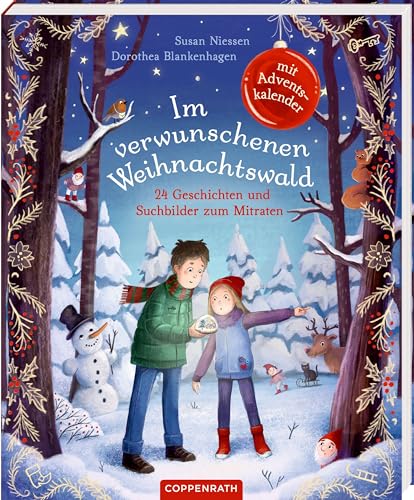 Im verwunschenen Weihnachtswald: 24 Geschichten und Suchbilder zum Mitraten. Mit Adventskalender.- 24 Adventsgeschichten und Suchbilder zum Mitraten. Mit Adventskalender. Im verwunschenen Weihnachtswald: 24 Geschichten und Suchbilder zum Mitraten. Mit Adventskalender.- 24 Adventsgeschichten und Suchbilder zum Mitraten. Mit Adventskalender.