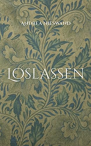 Loslassen: Gedichte