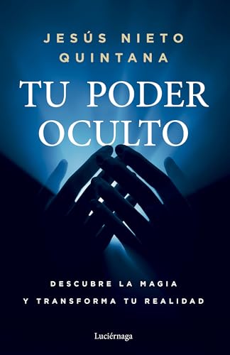 Tu poder oculto (ENIGMAS Y CONSPIRACIONES) von Luciérnaga CAS