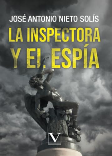 La inspectora y el espía (Narrativa, Band 1) von Editorial Verbum