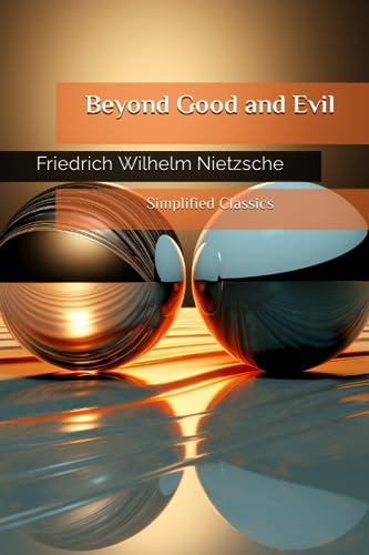 Beyond Good and Evil Beyond Good and Evil von Independently published