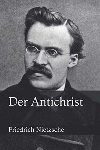 Der Antichrist Der Antichrist von Independently Published