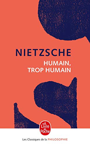 Humain Trop Humain von Le Livre de Poche