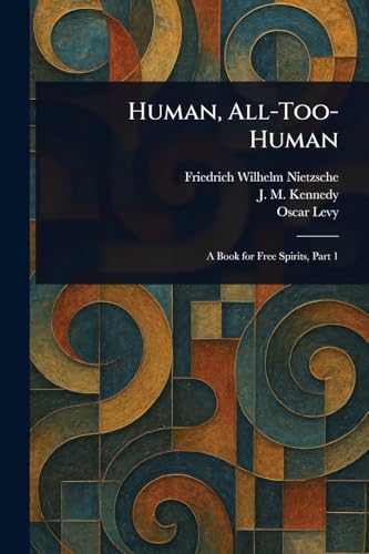 Human, All-Too-Human Human, All-Too-Human von Anson Street Press
