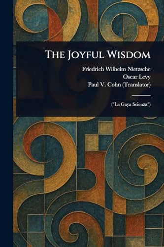 The Joyful Wisdom The Joyful Wisdom von Anson Street Press
