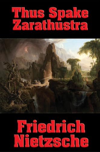 Thus Spake Zarathustra: A Book for All and None Thus Spake Zarathustra: A Book for All and None von Anson Street Press