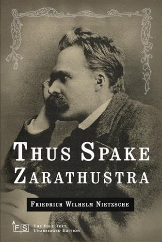 Thus Spake Zarathustra: A Book for All and None: Classic Edition Republished by North Publishers von Independently published
