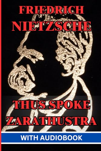 Thus Spoke Zarathustra (Illustrated)