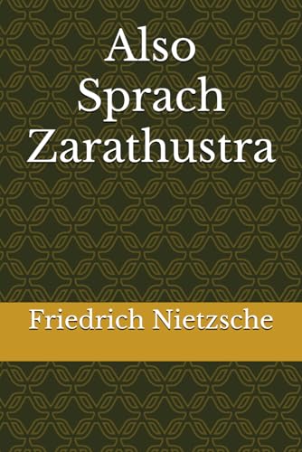 Also Sprach Zarathustra Also Sprach Zarathustra von Independently published