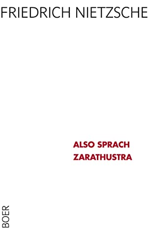 Also sprach Zarathustra: Ein Buch für Alle und Keinen von BOER