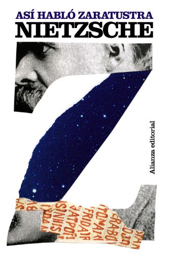 Así habló Zaratustra: Un libro para todos y para nadie (El libro de bolsillo - Bibliotecas de autor - Biblioteca Nietzsche)