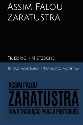Assim Falou Zaratustra: Nova Tradução para o Português Assim Falou Zaratustra: Nova Tradução para o Português von Independently published