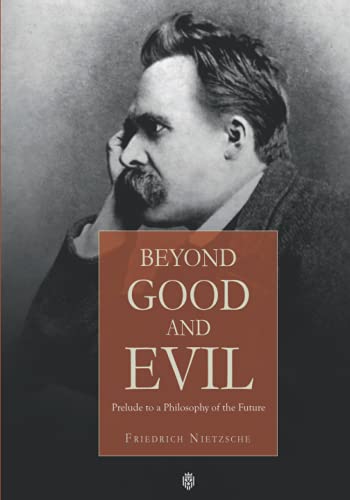 Beyond Good And Evil Beyond Good And Evil von Independently published