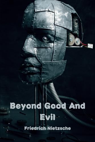 Beyond Good And Evil Beyond Good And Evil von Independently published