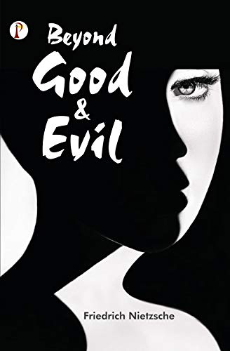 Beyond Good and Evil von Pharos Books Private Limited