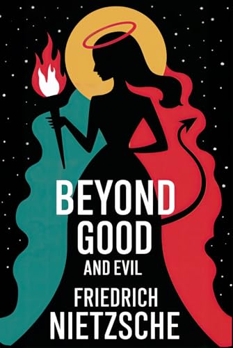 Beyond Good and Evil: A New Translation Beyond Good and Evil: A New Translation von Independently published