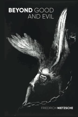 Beyond Good and Evil: Hardcover Beyond Good and Evil: Hardcover von Independently published