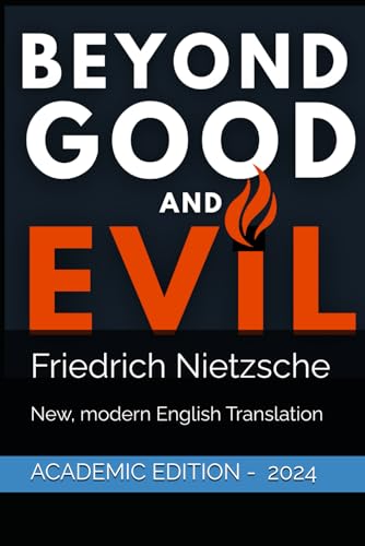 Beyond Good and Evil: New, modern English Translation Beyond Good and Evil: New, modern English Translation von Independently published