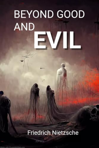 Beyond Good and Evil: Original Novel Beyond Good and Evil: Original Novel von Independently published