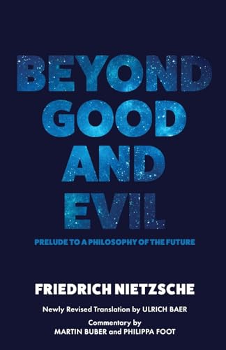 Beyond Good and Evil: Prelude to a Philosophy of the Future (Warbler Press) von Warbler Press