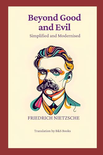 Beyond Good & Evil: Simplified and Modernised Beyond Good & Evil: Simplified and Modernised