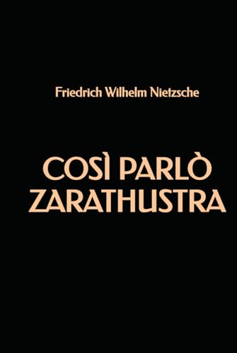 Così parlò Zarathustra Così parlò Zarathustra von Independently published