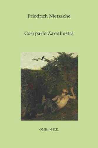 Così parlò Zarathustra: (Edizione integrale)