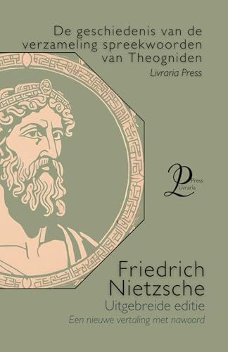 De geschiedenis van de Theognidische verzameling uitspraken De geschiedenis van de Theognidische verzameling uitspraken von Independently published