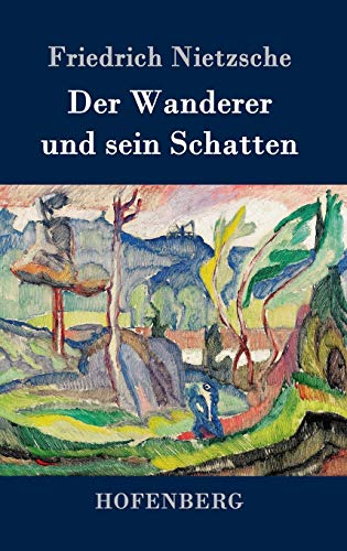 Der Wanderer und sein Schatten Der Wanderer und sein Schatten