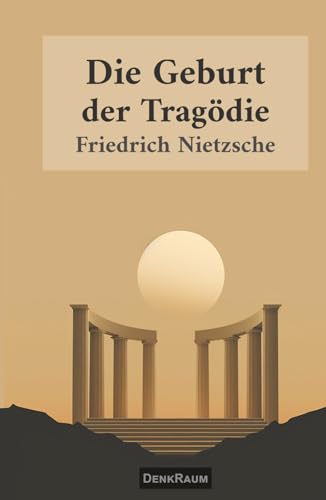 Die Geburt der Tragödie