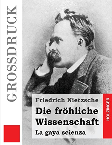 Die fröhliche Wissenschaft (Großdruck)