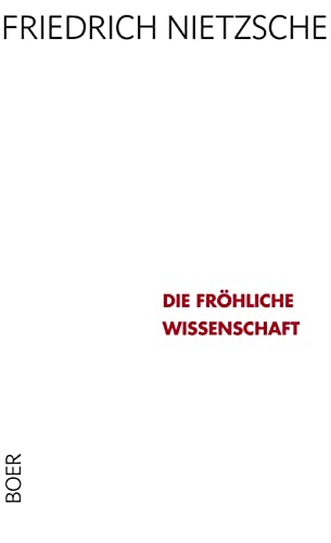 Die fröhliche Wissenschaft