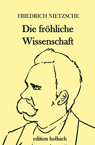 Die fröhliche Wissenschaft: la gaya scienza